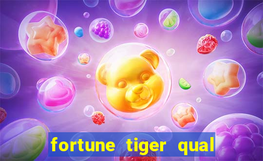 fortune tiger qual a melhor plataforma